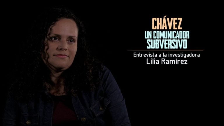 [VIDEO] – Chávez: Un Comunicador Subversivo. Entrevista a Lilia Ramírez