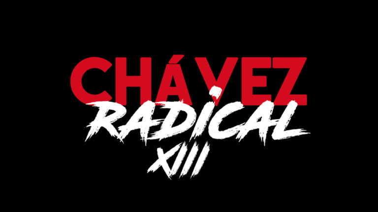 Chávez The Radical XIII: “Self-criticism Doesn’t Hurt the Revolution” (English version)