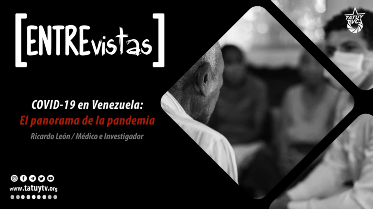 [ENTREvista] COVID-19 en Venezuela: El panorama de la pandemia