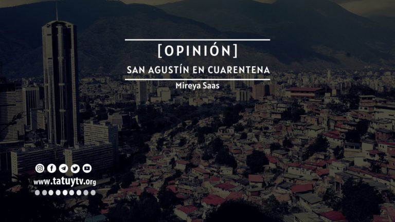 [OPINIÓN] San Agustín en cuarentena