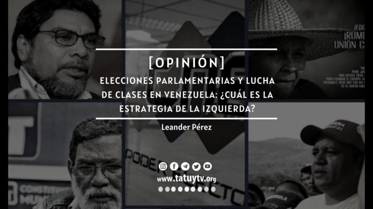 [OPINIÓN] Elecciones parlamentarias y lucha de clases en Venezuela: ¿Cuál es la estrategia de la izquierda?