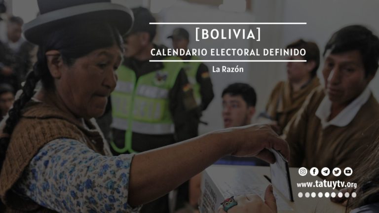 [BOLIVIA] Calendario electoral definido
