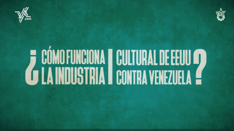 [VÍDEO] ¿Cómo funciona la industria cultural de EEUU contra Venezuela?