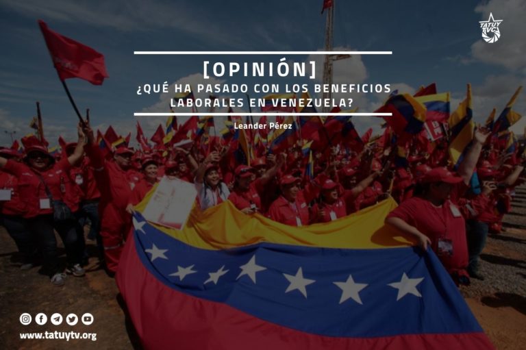 [OPINIÓN] ¿Qué ha pasado con los beneficios laborales en Venezuela?