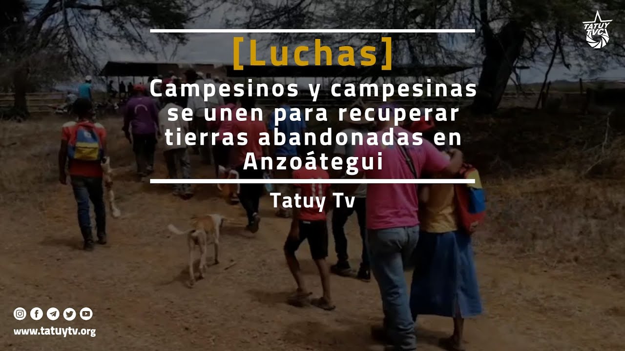 [LUCHAS] Campesinos y campesinas se unen para recuperar tierras abandonadas en Anzoátegui