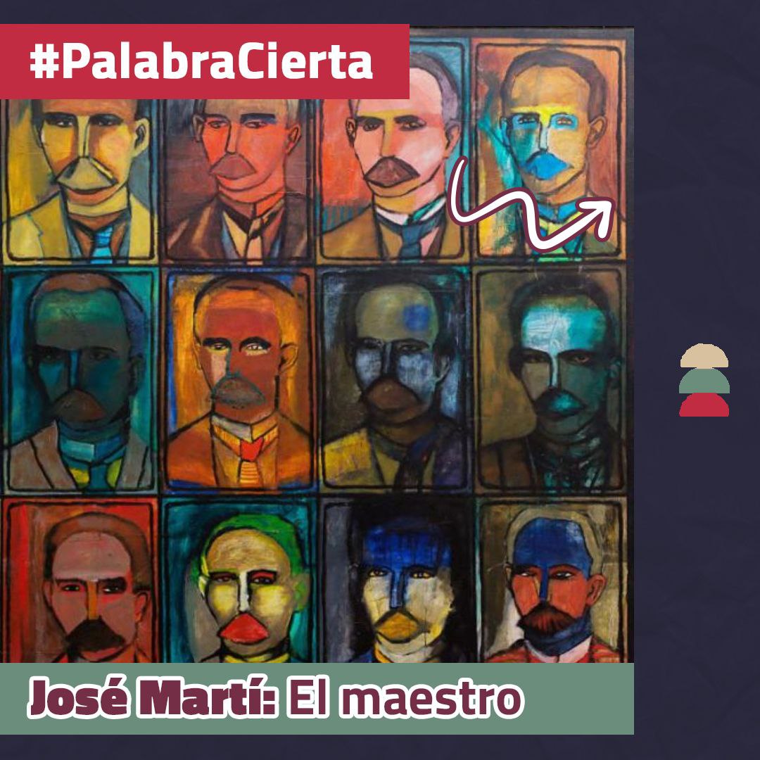 [PALABRA CIERTA] José Martí: El maestro