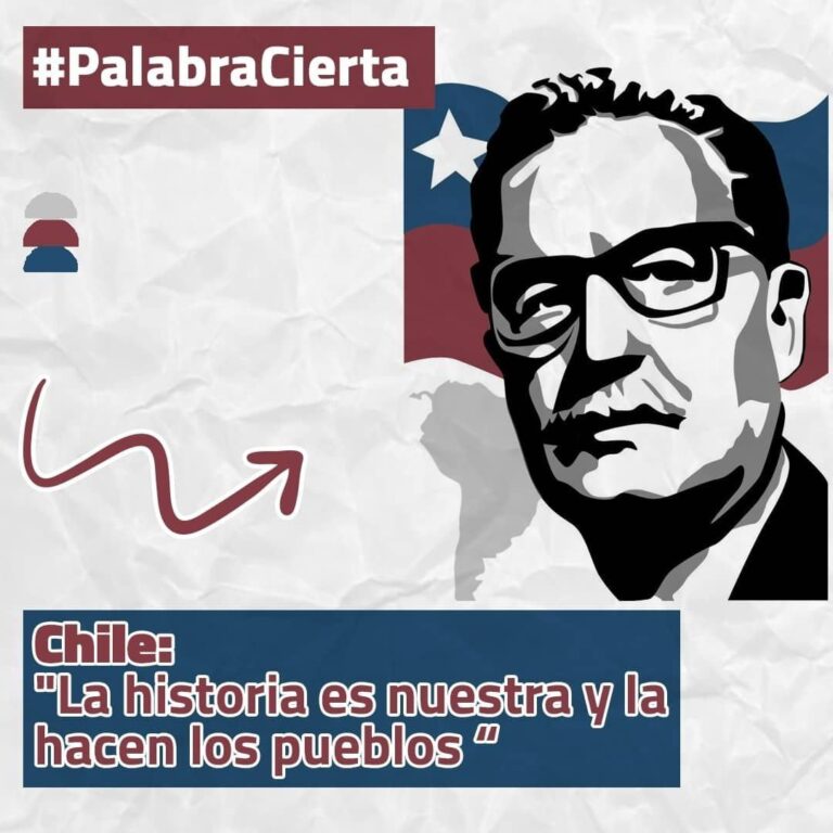 [PALABRA CIERTA] Chile: «La historia es nuestra y la hacen los pueblos»