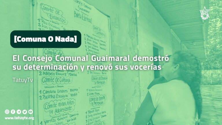 [Comuna O Nada] El Consejo Comunal Guaimaral demostró su determinación y renovó sus vocerías