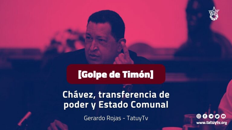 [Golpe de Timón] Chávez, transferencia de poder y Estado Comunal[i]