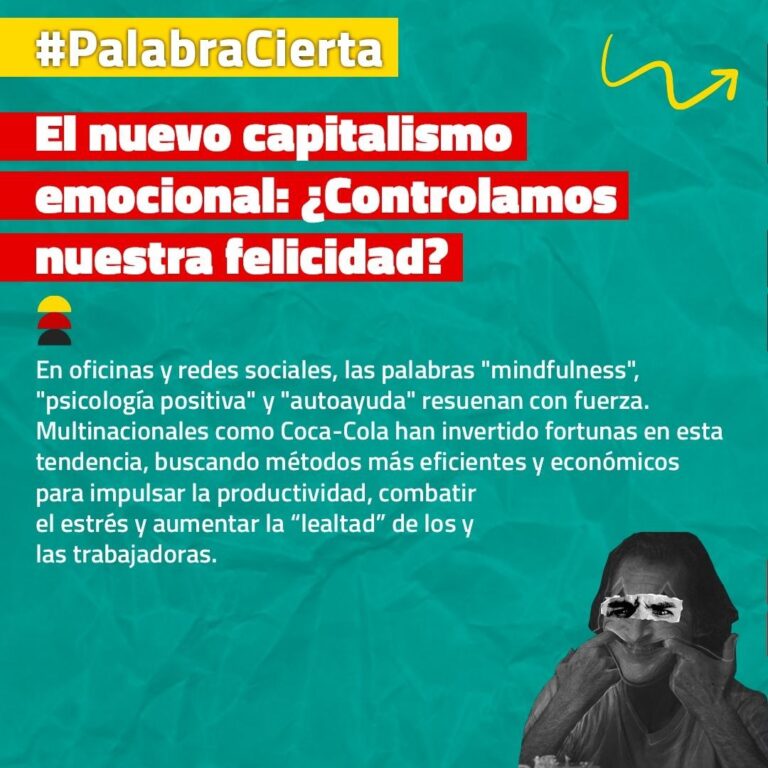 [PALABRA CIERTA] El nuevo capitalismo emocional: ¿Controlamos nuestra felicidad?